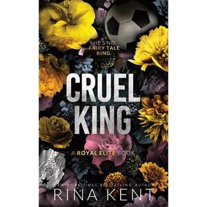 Cruel King (Standard Edition) -- Rina Kent